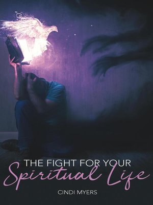 cover image of The Fight For Your Spiritual Life